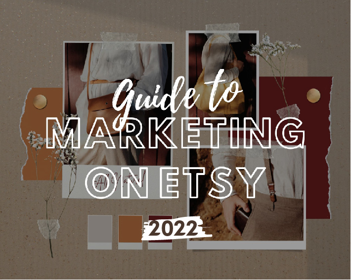 Etsy marketing tips, Guide to Marketing on Etsy in 2022, Blog
