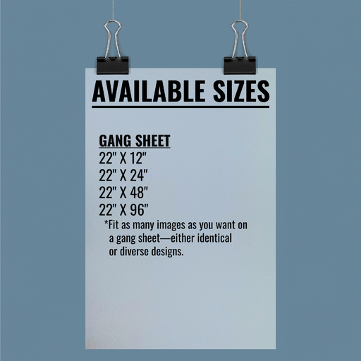 Custom DTF Gang Sheets - Direct to Film